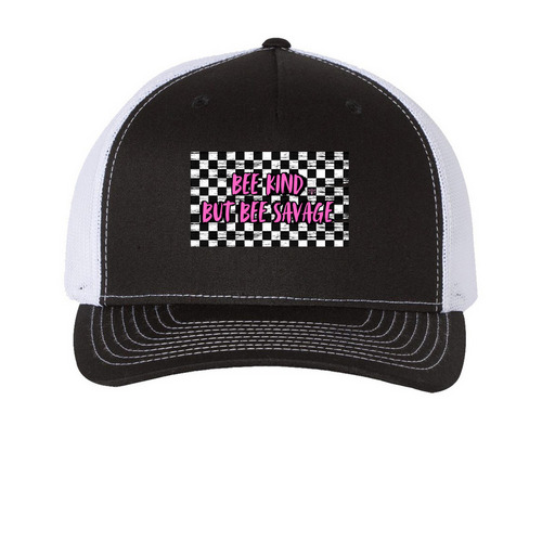 Checkered- Bee Kind But Bee Savage Caps, a Black/ White Printed Five-Panel Trucker Cap