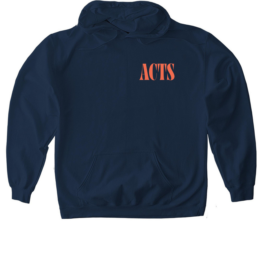 Acts: The Story Isn't Over Yet, a Navy Gildan Softstyle Pullover Hoodie