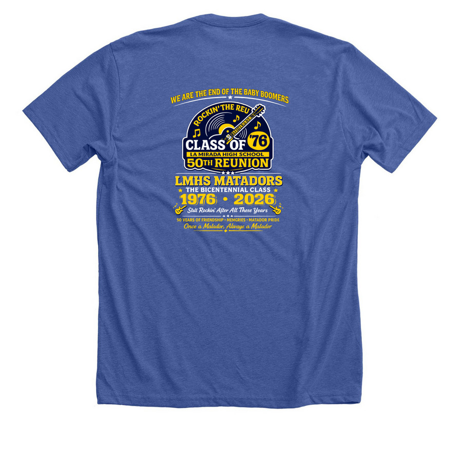LMHS Matadors 50 Years Strong, a Solid True Royal Premium Unisex Tee (back-view)