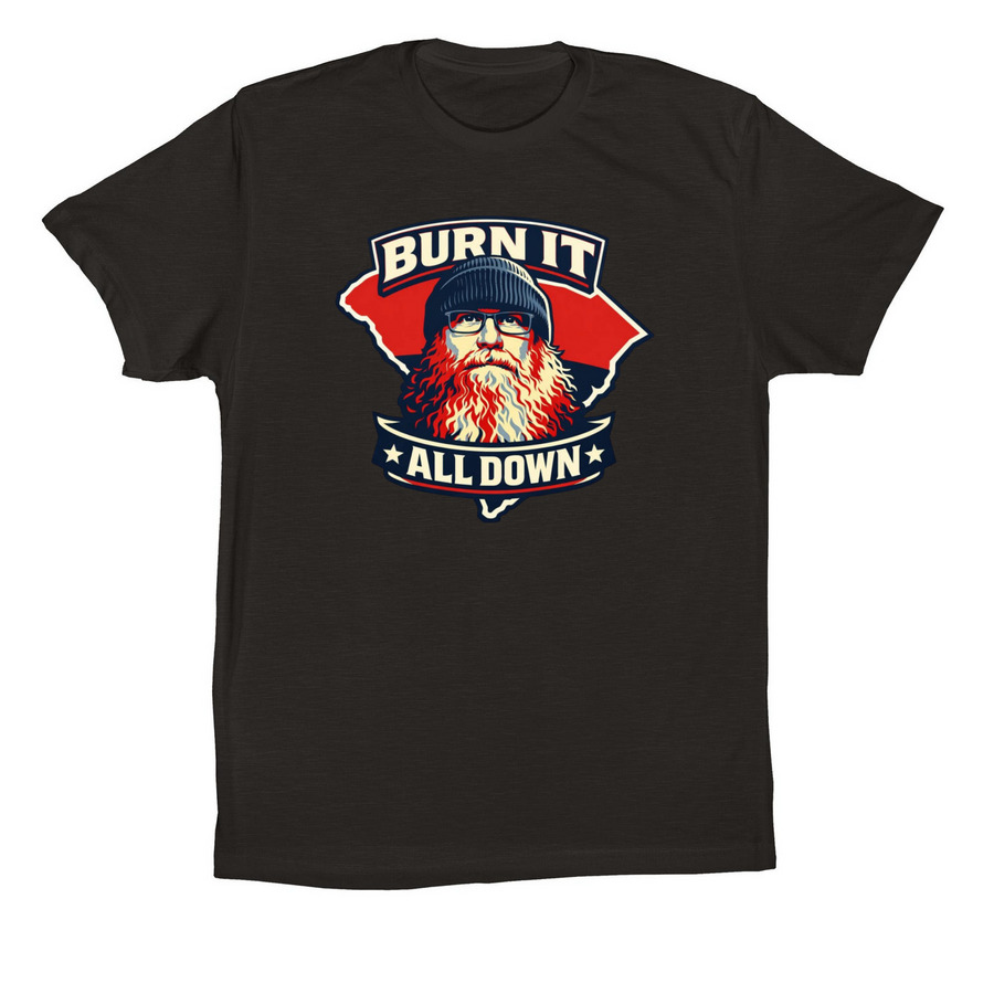 Burn It All Down T-Shirt&nbsp;, a Black Premium Cotton Tee