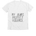 My Jeans Protest Violence, a Solid White Blend Premium V-Neck Tee