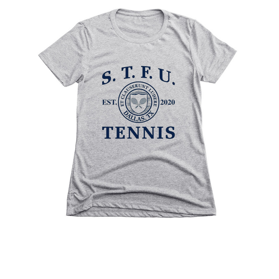 S.T.F.U. Tennis, a Dark Heather Grey Women's Slim Fit Tee