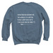 'YOU ARE LOVED' Shirt Benefiting 1N5, a Indigo Crewneck Sweatshirt (back-view)