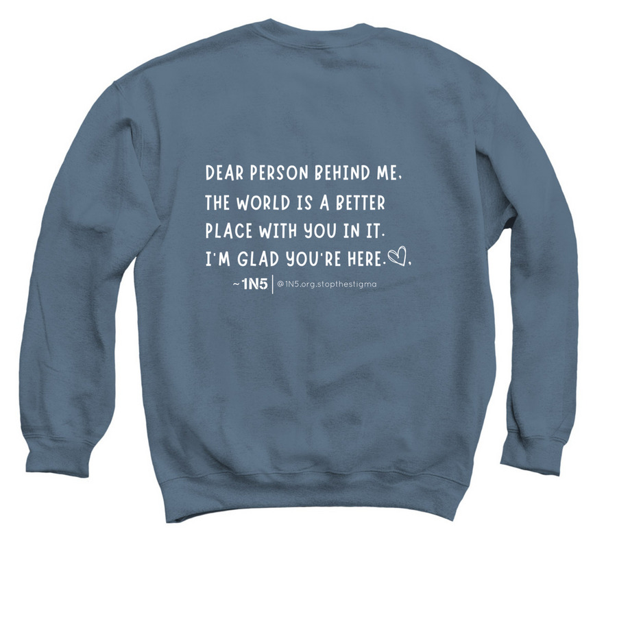 'YOU ARE LOVED' Shirt Benefiting 1N5, a Indigo Crewneck Sweatshirt (back-view)