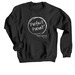 Perfect Parent, a Black Crewneck Sweatshirt