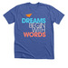 Dreams Begin with Words, a Solid True Royal Premium Unisex Tee