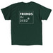 Friends In Deed, a Forest Green Classic Unisex Tee (back-view)