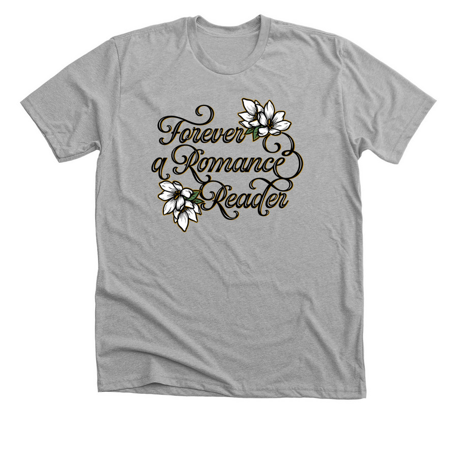 Forever a Romance Reader, a Athletic Heather Premium Unisex Tee