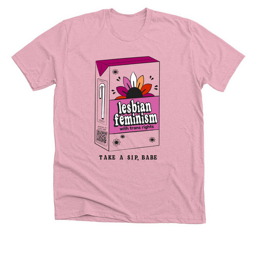 lesbian feminism with trans rights!, a Heather Pink Premium Unisex Tee