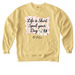 Life is Short Spoil your Dog, a Butter Comfort Colors Crewneck Sweatshirt