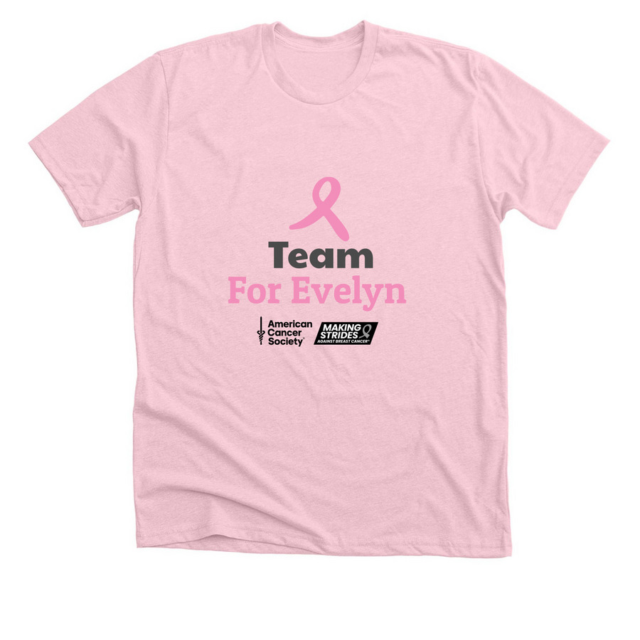For Evelyn ?, a Heather Pink Premium Unisex Tee