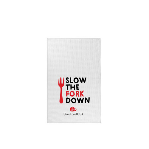 Slow the Fork Down Tea Towel, a White Tea Towel
