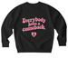 Everybody Loves a Comeback, a Black Stanley/Stella Unisex Changer 2.0 Crewneck Sweatshirt (back-view)
