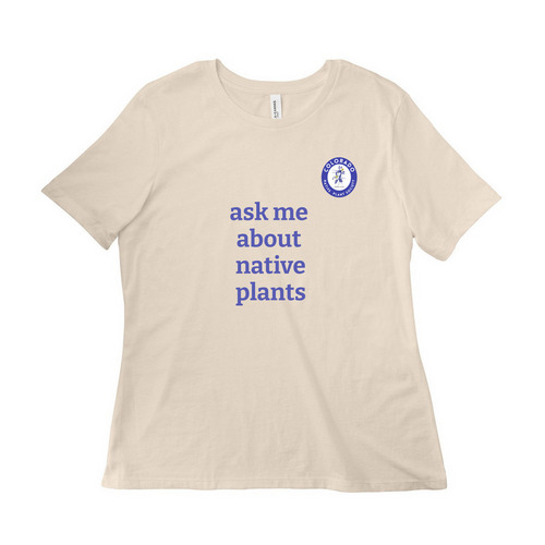 CoNPS: Ask me about native plants, a Natural Women?s Relaxed Cotton Tee
