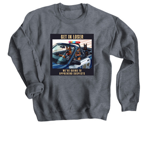 Police K-9s are going to apprehend suspects, a Dark Heather Crewneck Sweatshirt