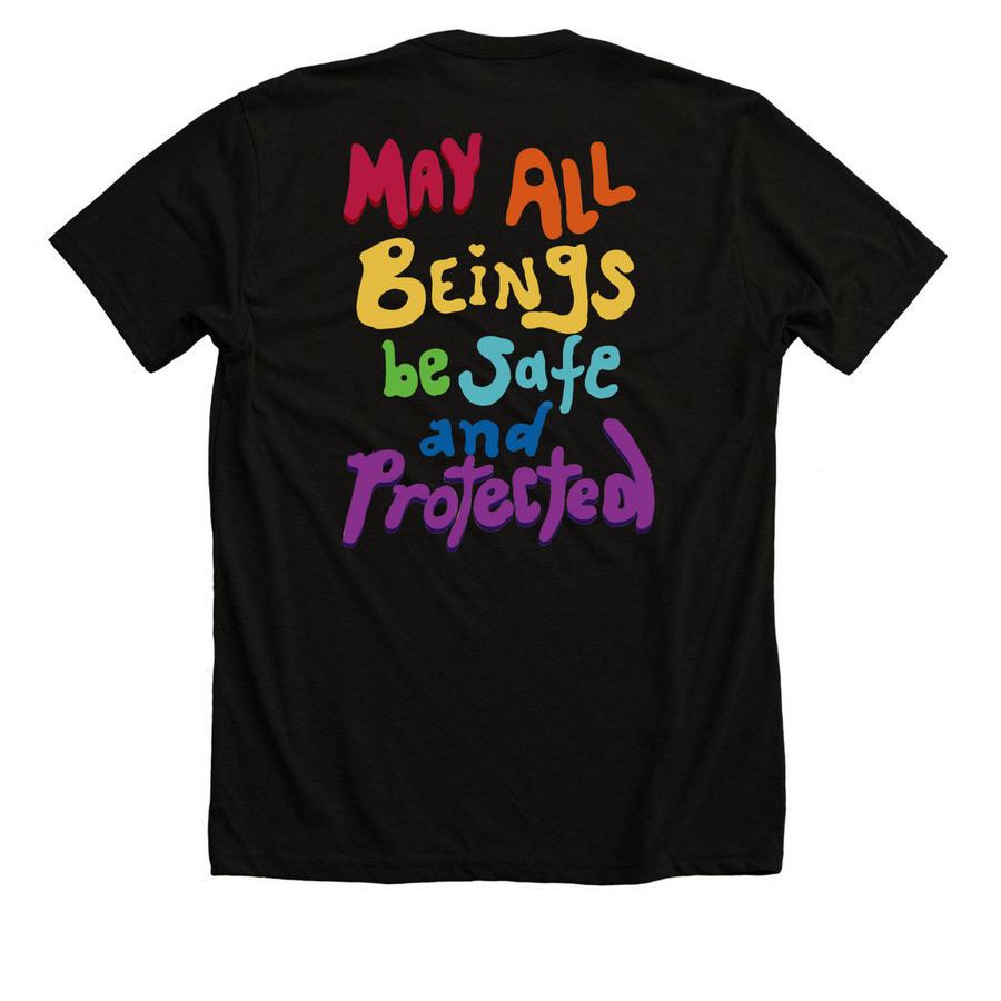 May All Beings Be Safe and Protected, a Solid Black Blend Premium Unisex Tee (back-view)