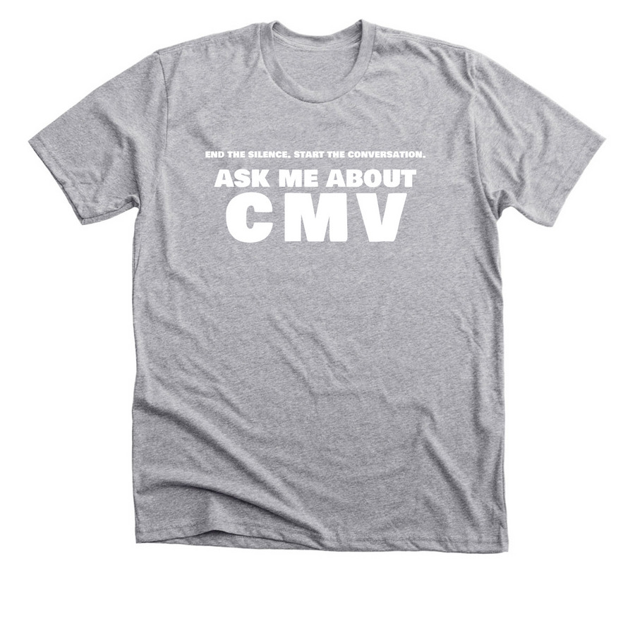 Ask Me about CMV, a Athletic Heather Premium Unisex Tee