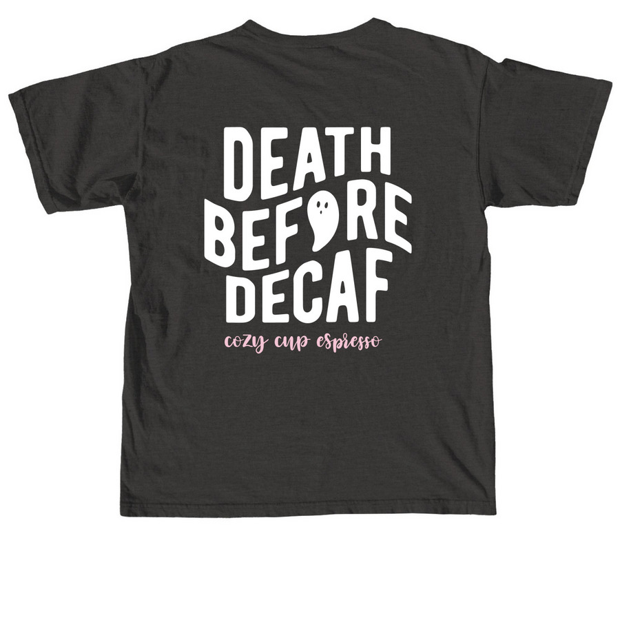 Death by Decaf *Ghost&nbsp;, a Pepper Comfort Colors Unisex Tee (back-view)