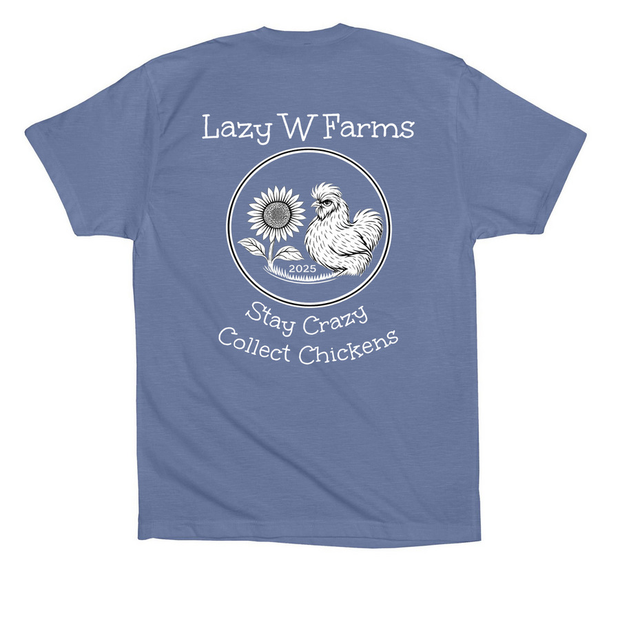 Stay crazy, Collect chickens, a Lavender Blue Premium Cotton Tee (back-view)