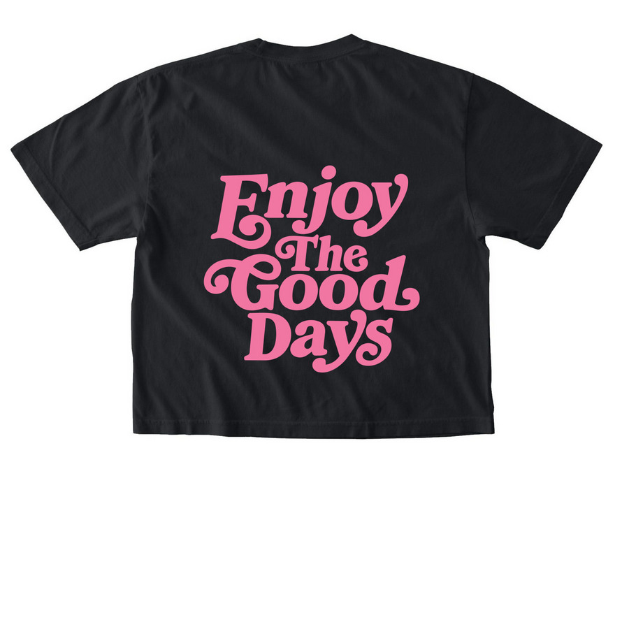 Enjoy The Good Days, a Black Comfort Colors Boxy Tee (back-view)