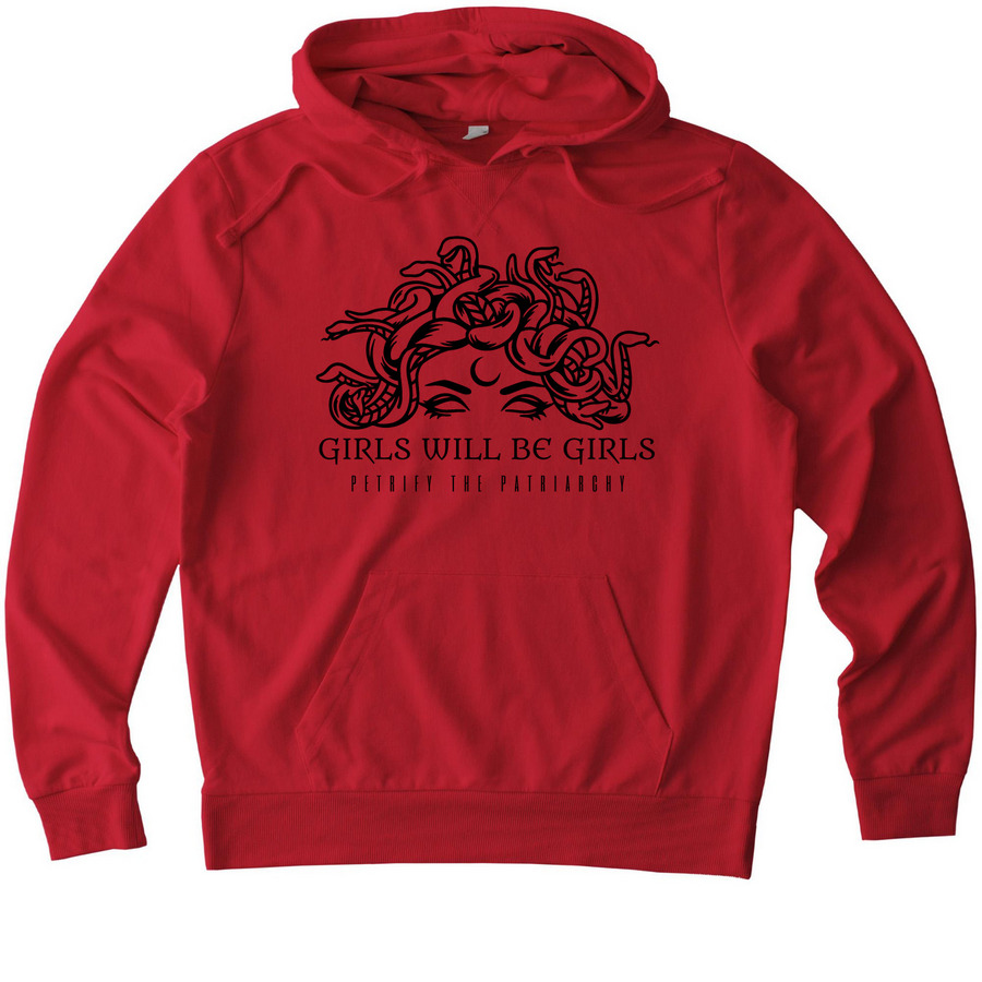 GIRLS WILL BE GIRLS, a Revolution Red Allmade Organic French Terry Pullover Hoodie