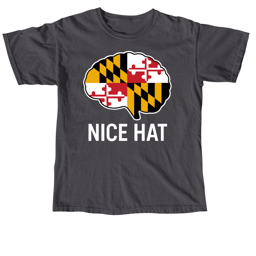 Hey, nice hat! Shirt, a Graphite Comfort Colors Unisex Tee