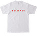 BELIEVER, a White Max Heavyweight Tee