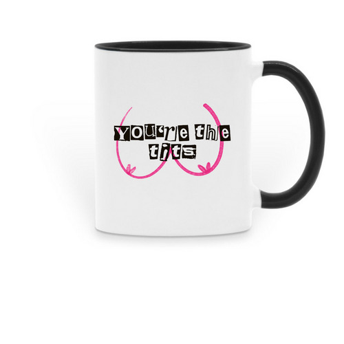 You're the Tits, a Black Two-Tone Ceramic Mug