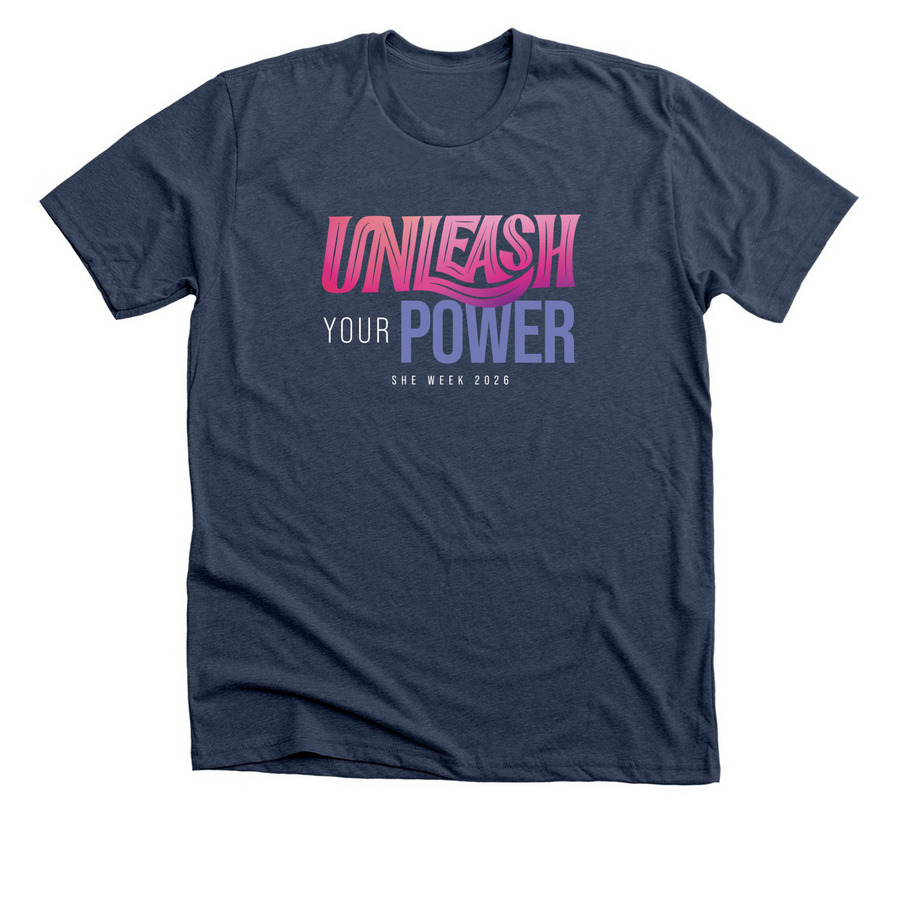 UNLEASH YOUR POWER, a Heather Navy Premium Unisex Tee