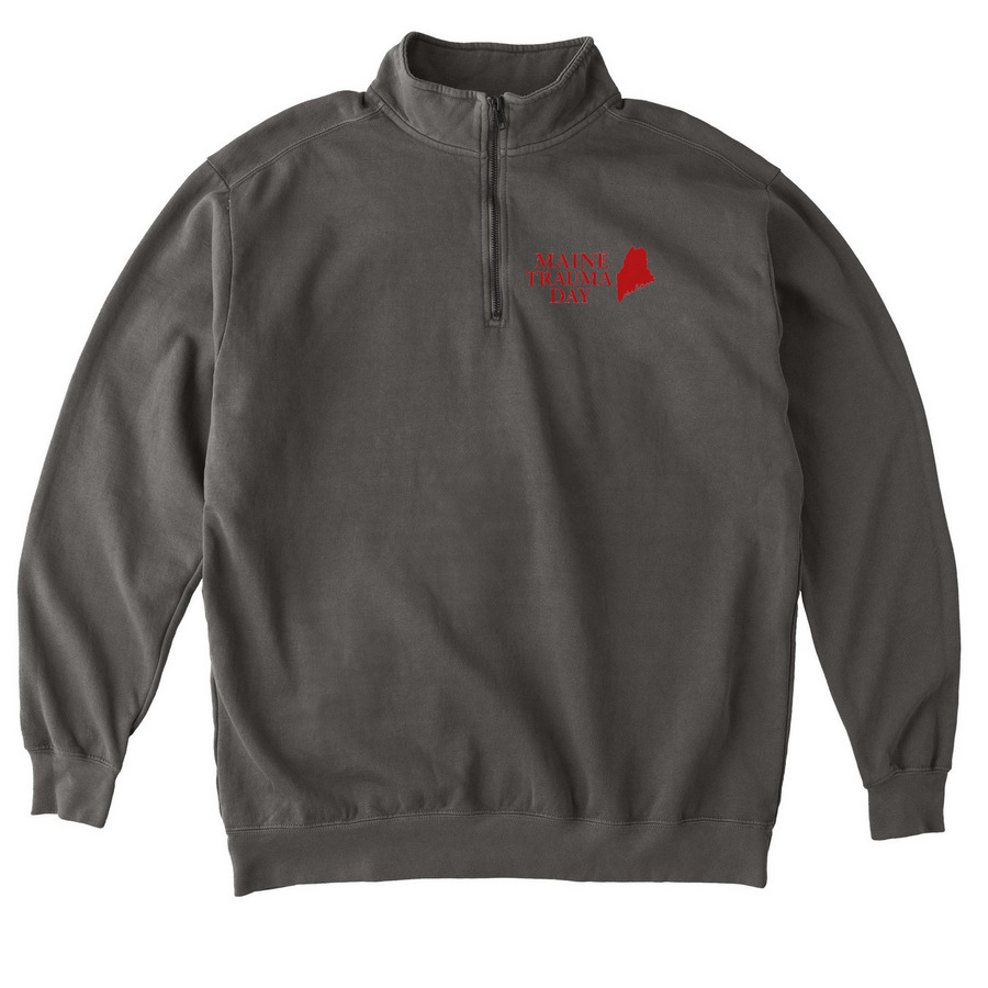 Maine Trauma Day 2026, a Pepper Comfort Colors Quarter Zip Pullover