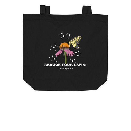 Reduce Your Lawn Totes, a Black Organic Cotton Tote Bag