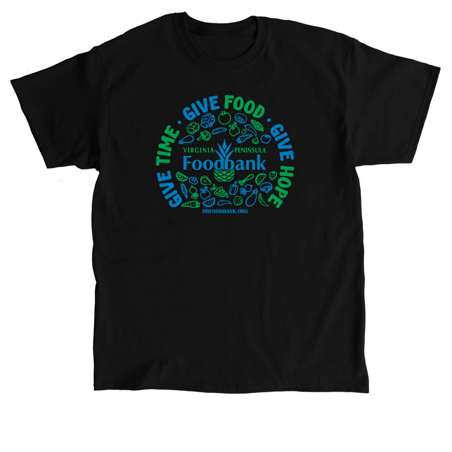 Give Time. Give Food. Give Hope., a Black Classic Unisex Tee