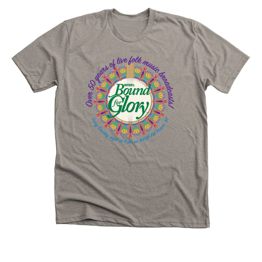 WVBR's Bound for Glory 50+ Years Celebration!, a Heather Stone Premium Unisex Tee