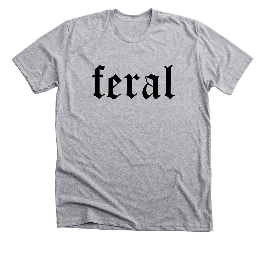 Feral&nbsp;, a Athletic Heather Premium Unisex Tee