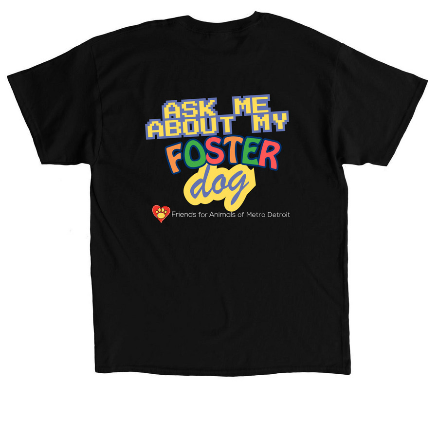 Dog Foster Mom at FAMD, a Black Classic Unisex Tee (back-view)