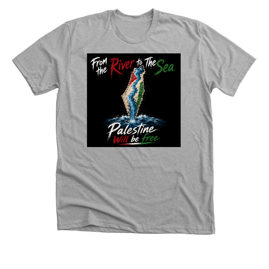 From the river to the sea...., a Athletic Heather Premium Unisex Tee