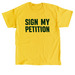 Sign my Petition, a Daisy Classic Unisex Tee