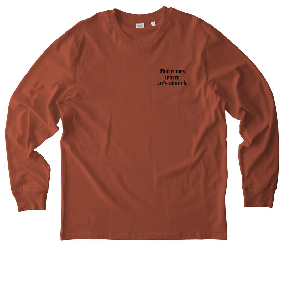 God Comes Where He's Wanted, a Heritage Brown Stanley/Stella Unisex Creator 2.0 Long Sleeve Tee