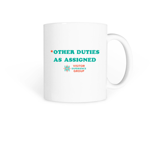 Other Duties Mug, a White Coffee Mug