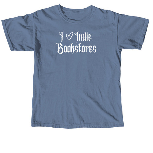 I Heart Indie Bookstores, a Blue Jean Comfort Colors Unisex Tee