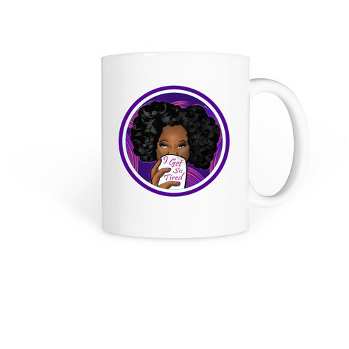 I Get So Tired classic coffee mug, a White Coffee Mug