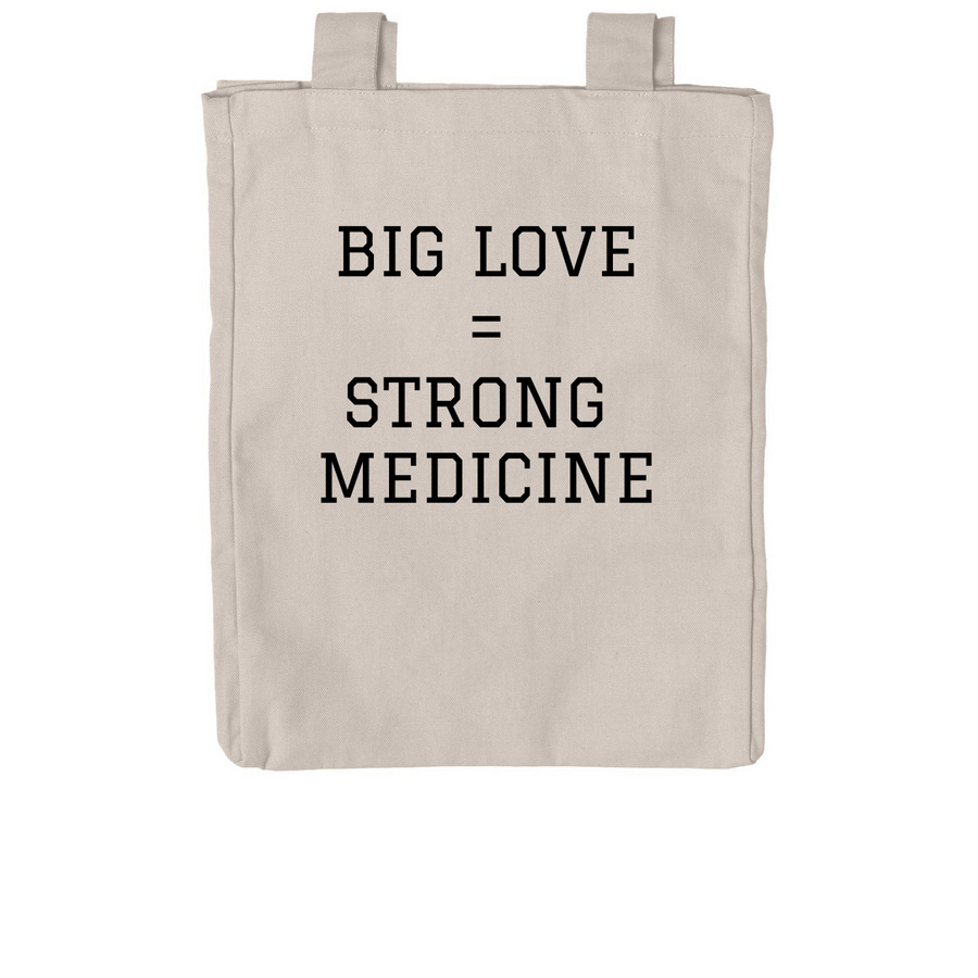 BIG LOVE = STRONG MEDICINE TOTE, a Pumice Reclaimist Everywhere Tote Bag (back-view)