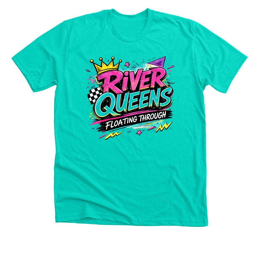 RIVER QUEENS - EVERYONE, a Heather Sea Green Premium Unisex Tee