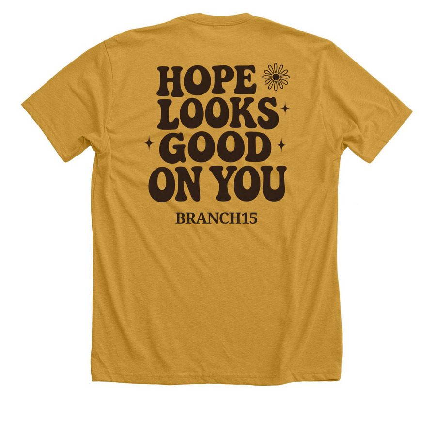 Hope Looks Good, a Heather Mustard Premium Unisex Tee (back-view)