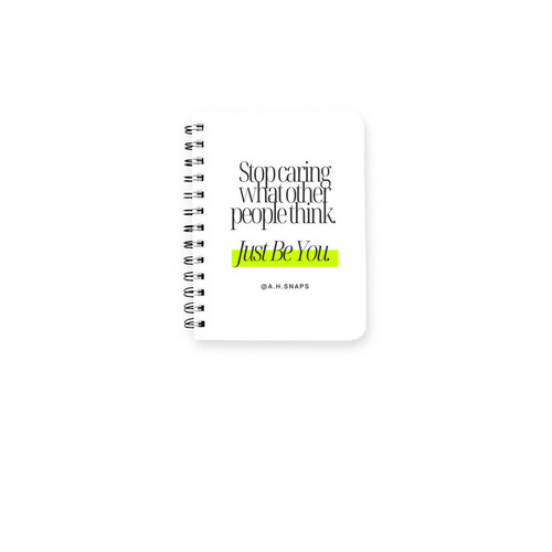 Just Be You - Notebook, a White Spiral Notebook