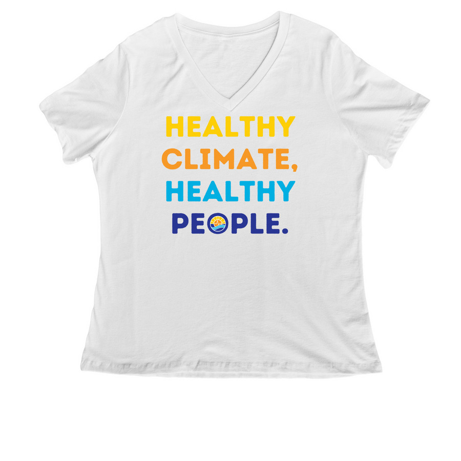 Healthy Climate, Healthy People, a White Women's Relaxed V-Neck Tee