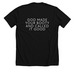 God Made Your Booty And Called It Good, a Solid Black Blend Premium Unisex Tee (back-view)