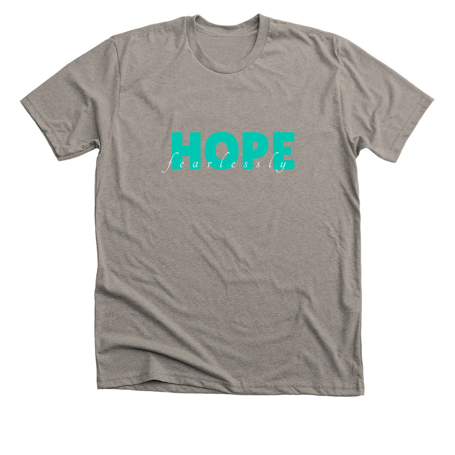 Hope Fearlessly, a Stone Grey Premium Unisex Tee