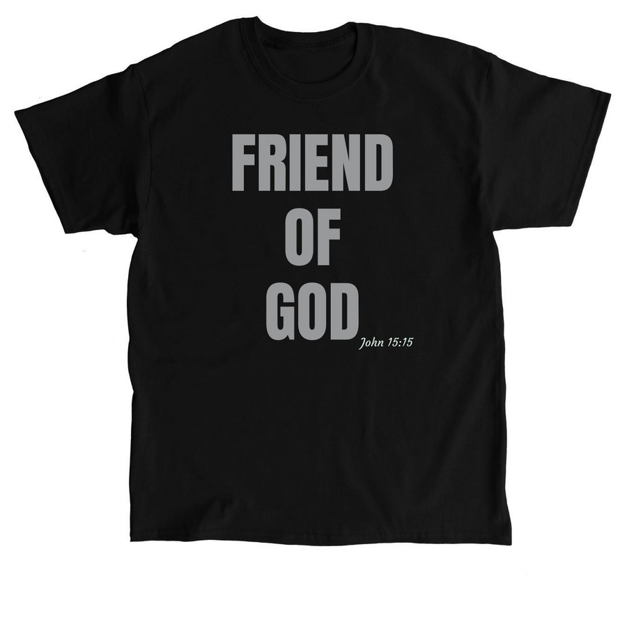 Friend of God&nbsp;, a Black Classic Unisex Tee
