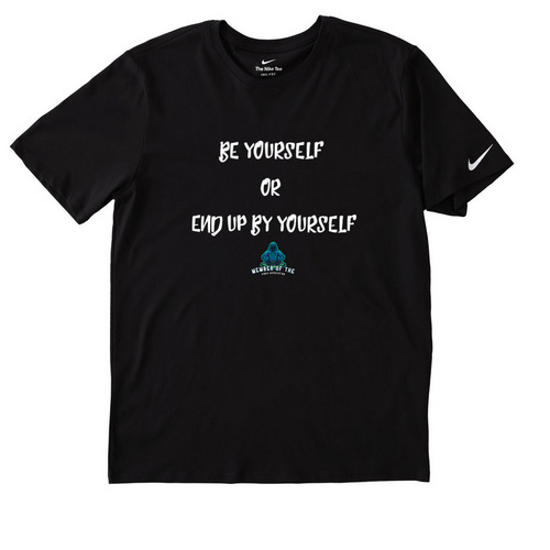 BE YOURSELF, a Black Nike Dri-FIT Jersey Blend Performance Tee